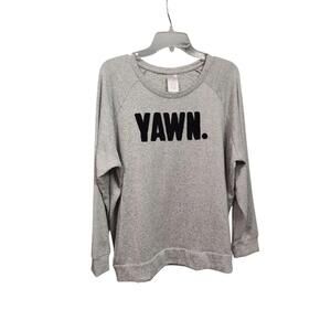 Gray Women's Sweatshirt with 'YAWN.' Text